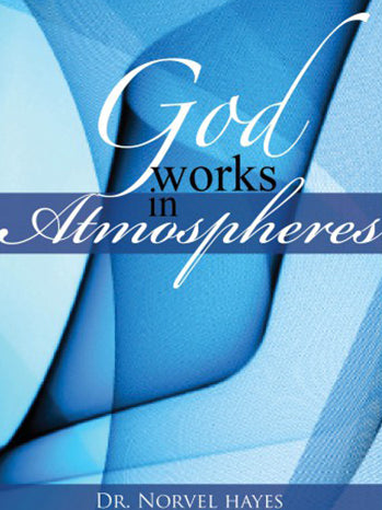 GOD WORKS IN ATMOSPHERES - (Video Download)