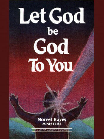 LET GOD BE GOD TO YOU - (Video Download)