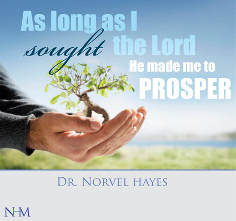 As Long as I Sought the Lord He Made Me to Prosper - NORVEL HAYES (Audio Download)