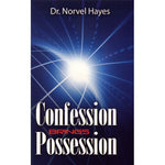 Confession Brings Possession