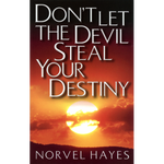 Don't Let The Devil Steal Your Destiny