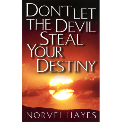 Don't Let The Devil Steal Your Destiny