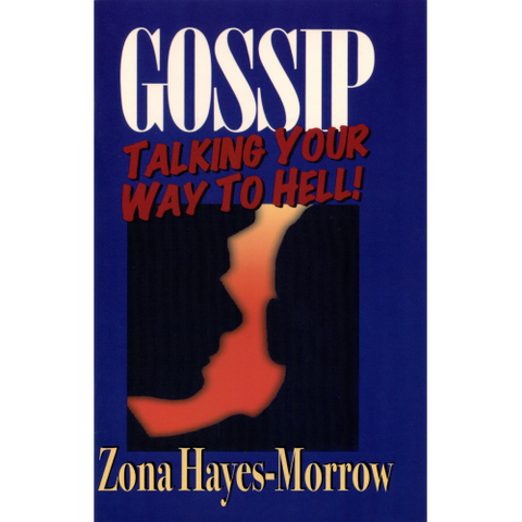 Gossip Talking Your Way To Hell