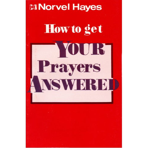 How to get Your Prayers Answered (Digital)