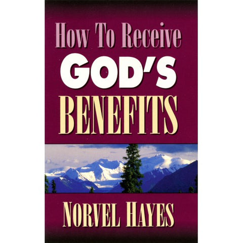 How to receive God's Benefits