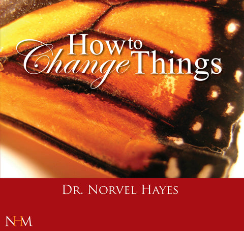 How to Change Things - NORVEL HAYES (Audio Download)
