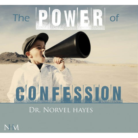 The Power of Confession by Norvel Hayes