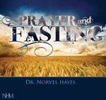 Prayer and Fasting - NORVEL HAYES (Audio Download)