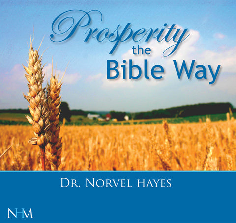 Prosperity the Bible Way - NORVEL HAYES (Audio Download)