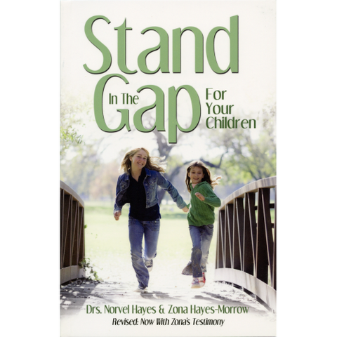Stand In The Gap For Your Children