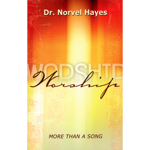 Worship More Than A Song