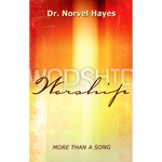 Worship More Than A Song (Digital)