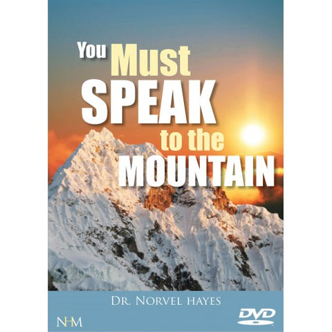 You Must Speak to the Mountain