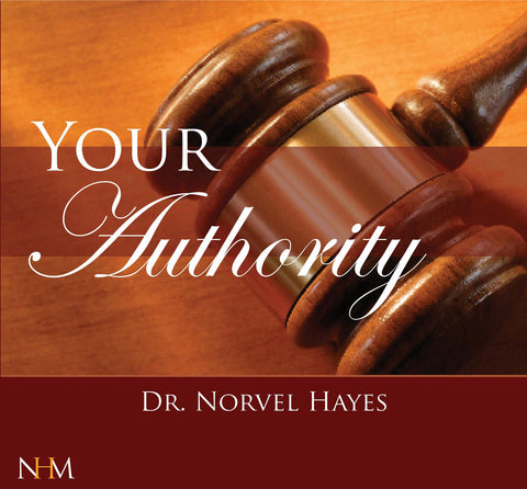 Your Authority - NORVEL HAYES (Audio Download)