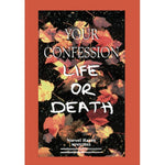 Your Confession: Life or Death